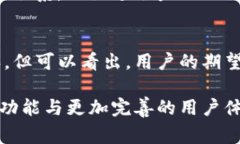 TP钱包（TokenPocket）是一个非常受欢迎的数字货币